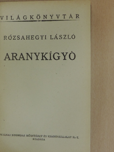 Rózsahegyi László - Aranykígyó [antikvár]