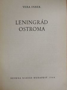 Vera Inber - Leningrád ostroma [antikvár]