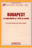 Csapó Katalin, Karner Katalin - Budapest az egyesítéstől az 1930-as évekig [antikvár]