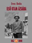 Sven, Hedin - Első utam Ázsiába [eKönyv: epub, mobi]