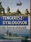 Zicherman István - Tengerészgyalogosok és harceszközeik [antikvár]