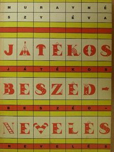 Murayné Szy Éva - Játékos beszédnevelés [antikvár]
