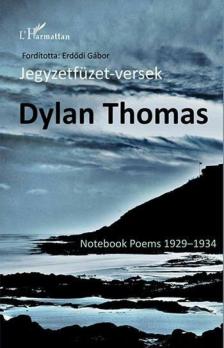 THOMAS, DYLAN - Jegyzetfüzet-versek [antikvár]