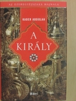 Kader Abdolah - A király [antikvár]
