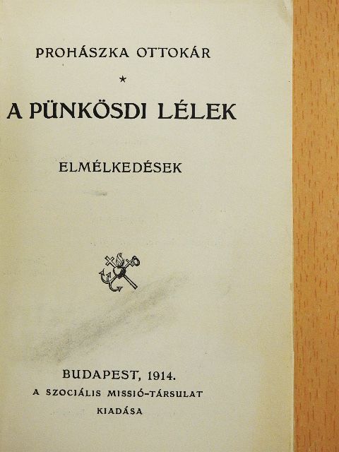 Prohászka Ottokár - A pünkösdi lélek [antikvár]