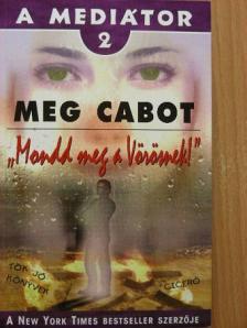 Meg Cabot - A mediátor 2. [antikvár]