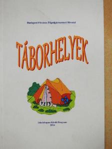 Táborhelyek [antikvár]