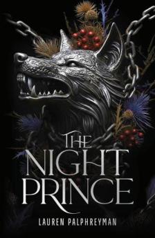 Lauren Palphreyman - The Night Prince (The Wolf King Series, Book 2)