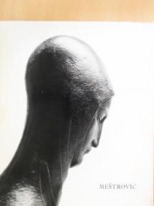 Zeljko Grum - Ivan Mestrovic [antikvár]