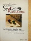 Andreas Bochmann - Sexualität bei Christen [antikvár]
