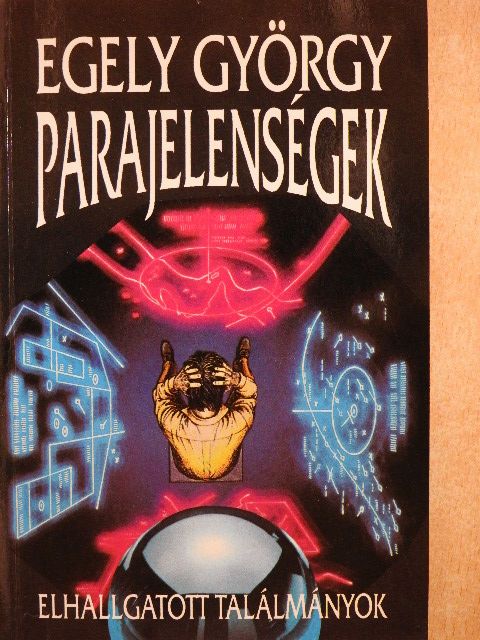 Egely György - Parajelenségek [antikvár]
