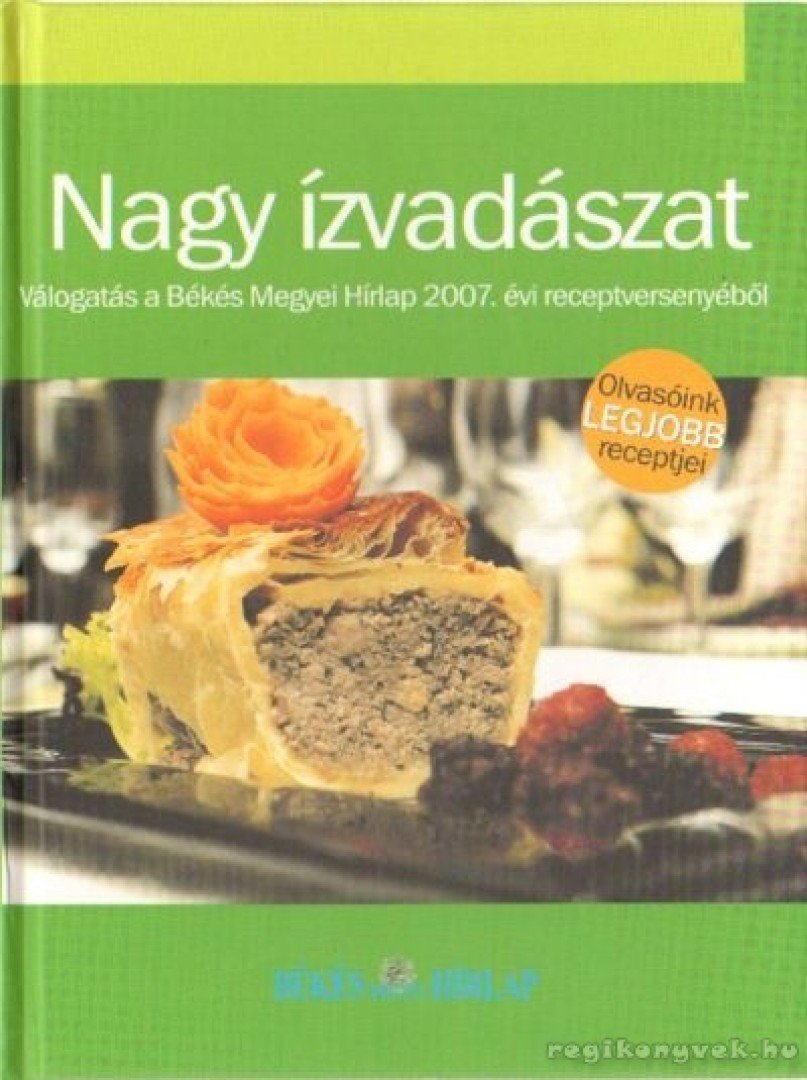 Varga Ottó - Nagy ízvadászat [antikvár]