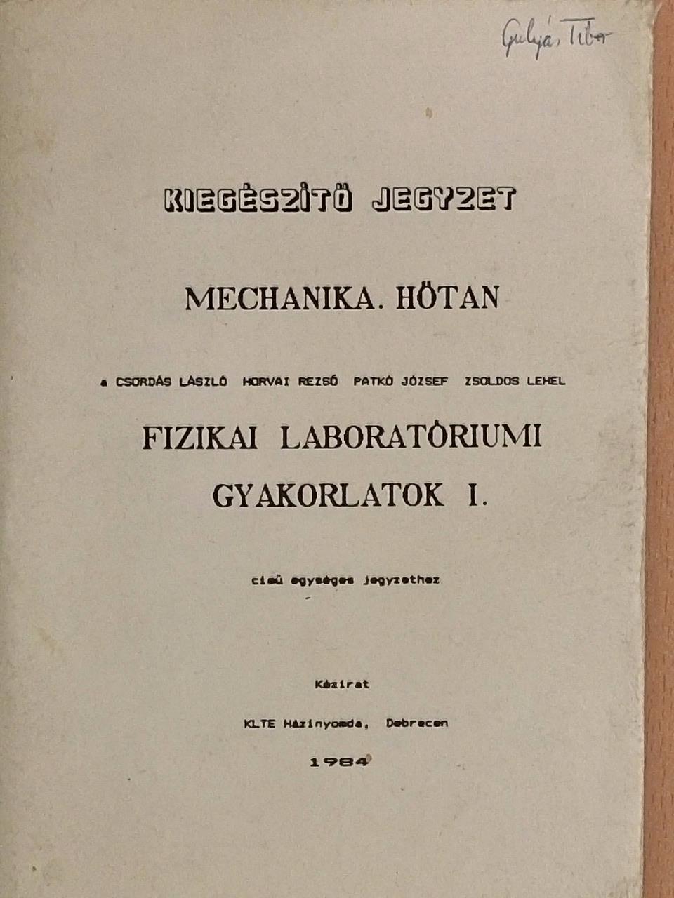 Csordás László - Fizikai laboratóriumi gyakorlatok I. [antikvár]