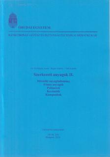 Dr. Kisfaludy Antal, Réger Mihály, Tóth László - Szerkezeti anyagok II. [antikvár]
