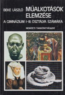BEKE LÁSZLÓ - Műalkotások elemzése [antikvár]