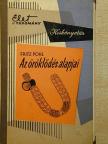 Fritz Pohl - Az öröklődés alapjai [antikvár]