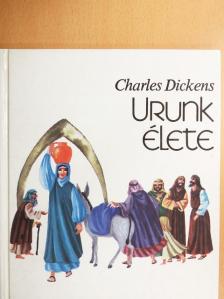 Charles Dickens - Urunk élete [antikvár]