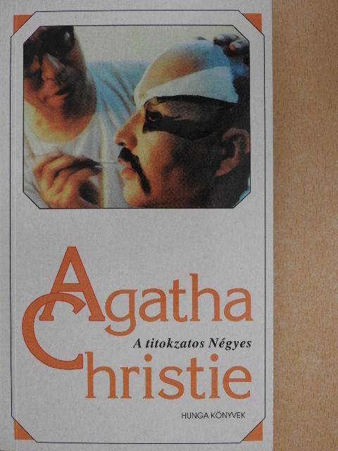 Agatha Christie - A titokzatos Négyes [antikvár]