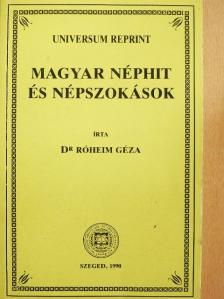 Dr. Róheim Géza - Magyar néphit és népszokások [antikvár]