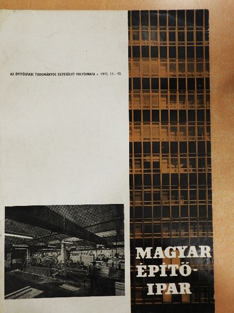 Bartha Zoltán - Magyar Építőipar 1972/11-12. [antikvár]