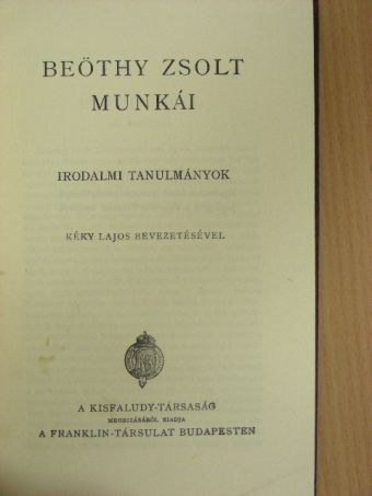 Beöthy Zsolt - Beöthy Zsolt munkái  [antikvár]