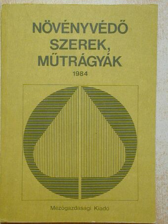 Dr. Bordás Sándor - Növényvédő szerek, műtrágyák 1984 [antikvár]