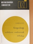 Gadó Ottó - Közgazdasági szabályozó rendszerünk 1976-ban [antikvár]