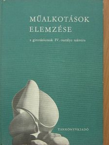 Dr. Maksay László - Műalkotások elemzése [antikvár]