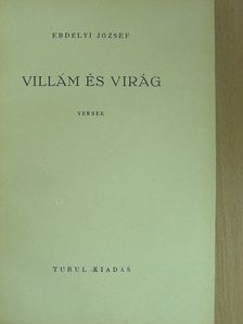 Erdélyi József - Villám és virág [antikvár]