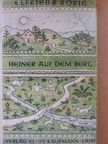 Elfriede Rörig - Heiner auf dem Berg [antikvár]