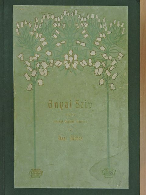 Gaal Mózes - Anyai sziv [antikvár]