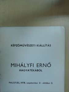 Képzőművészeti kiállítás Mihályfi Ernő hagyatékából [antikvár]