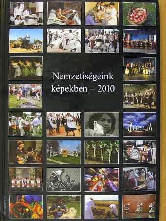 Nemzetiségeink képekben - 2010 [antikvár]