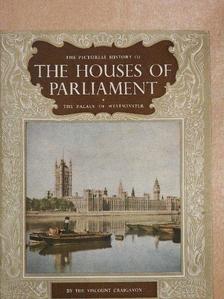 The Pictorial History of the Houses of Parliament [antikvár]