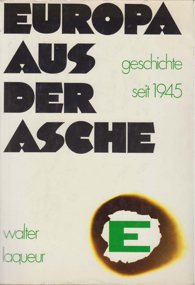 Walter Laqueur - Europa aus der Asche [antikvár]