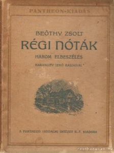 Beöthy Zsolt - Régi nóták [antikvár]
