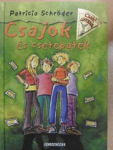 Patricia Schröder - Csajok és csetepaték [antikvár]