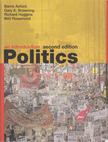 Barrie Axford, Gary K. Browning, Richard Huggins, Ben Rosamond - Politics: an introduction [antikvár]