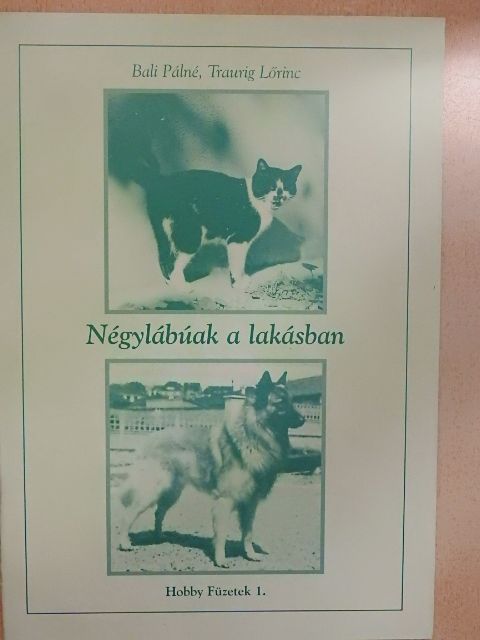 Bali Pálné - Négylábúak a lakásban [antikvár]