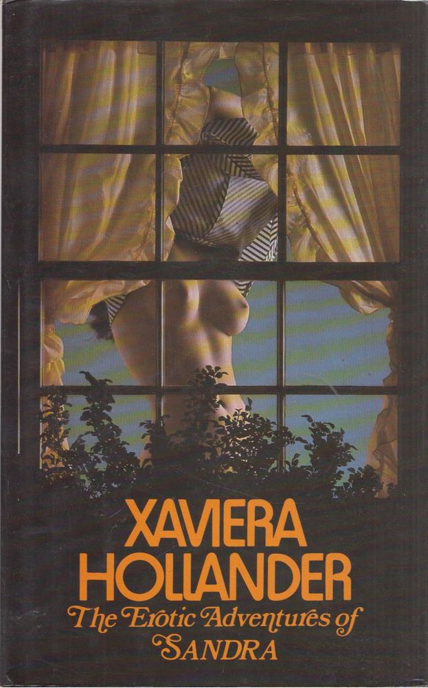 Xaviera Hollander - The Erotic Adventures of Sandra [antikvár]