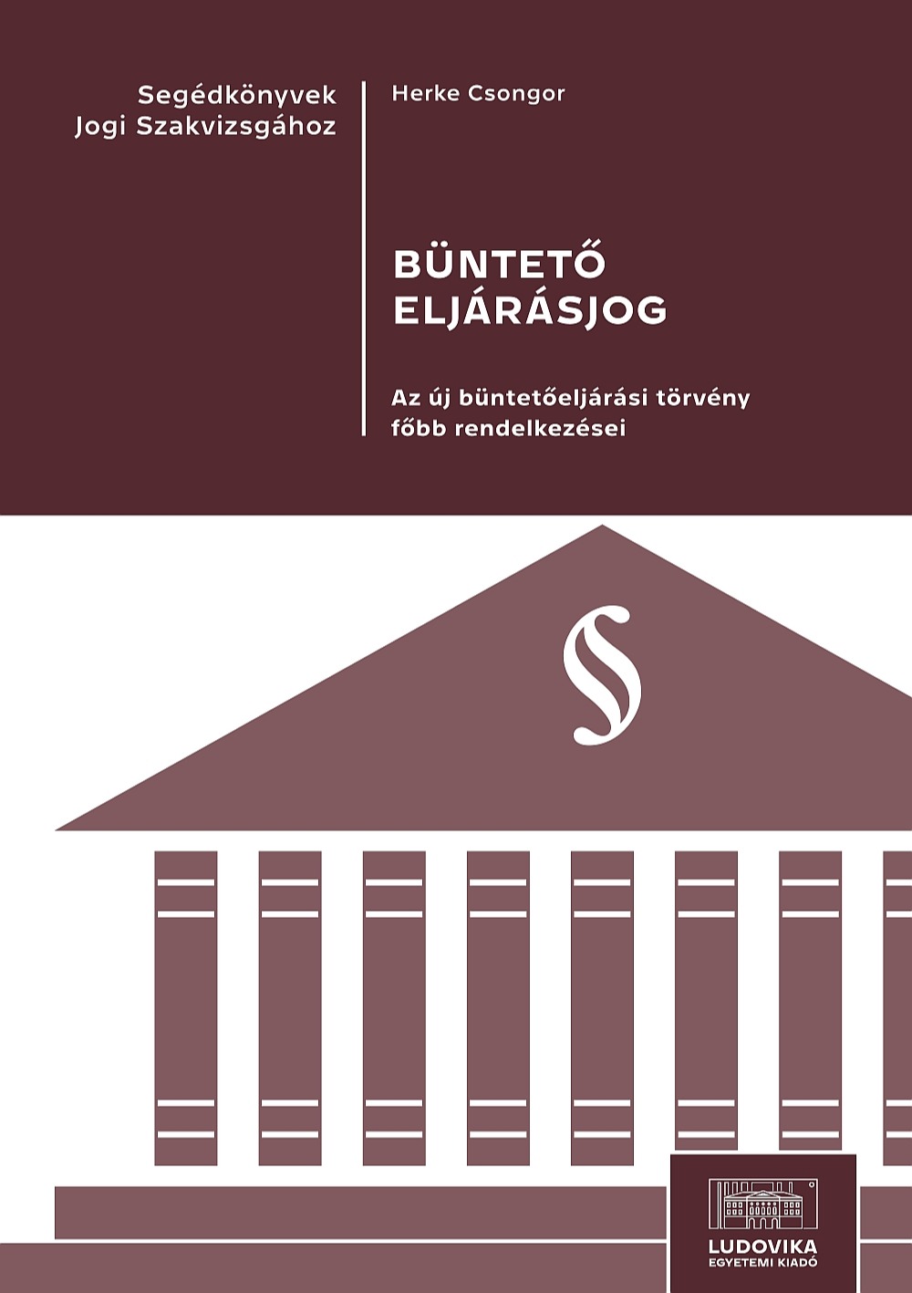 Herke Csongor - Büntető eljárásjog [eKönyv: epub, mobi, pdf]