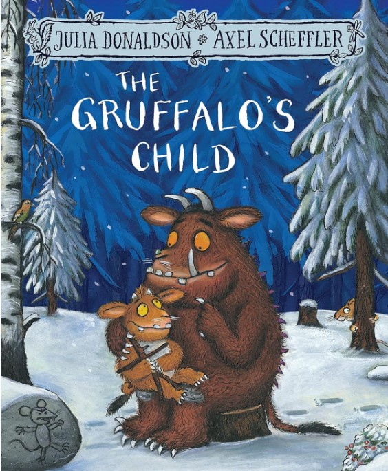 Julia Donaldson - THE GRUFFALO'S CHILD