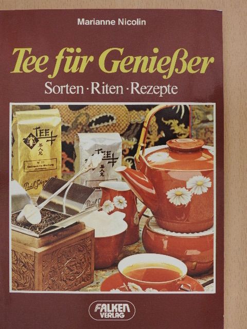 Marianne Nicolin - Tee für Genießer [antikvár]