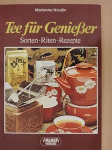 Marianne Nicolin - Tee für Genießer [antikvár]