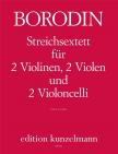 BORODIN - STREICHSEXTETT FÜR 2 VIOLINEN, 2 VIOLEN UND 2 VIOLONCELLI