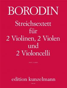 BORODIN - STREICHSEXTETT FÜR 2 VIOLINEN, 2 VIOLEN UND 2 VIOLONCELLI