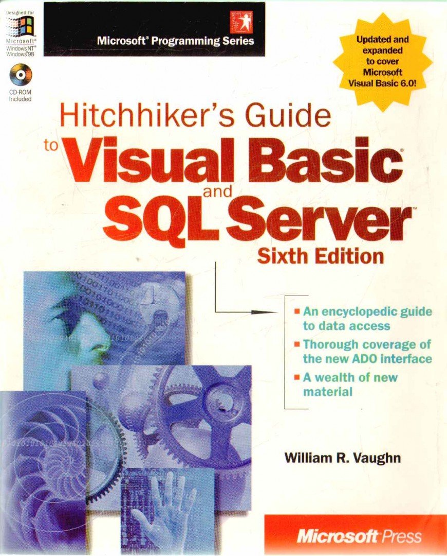 Vaughn, William R. - Hitchhiker's Guide to Visual Basic and SQL Server (CD-melléklettel) [antikvár]