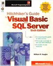 Vaughn, William R. - Hitchhiker's Guide to Visual Basic and SQL Server (CD-melléklettel) [antikvár]