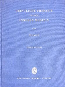 Dr. Werner David - Dringliche Therapie in der Inneren Medizin [antikvár]