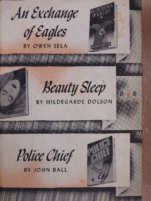 Hildegarde Dolson - An Exchange of Eagles/Beauty Sleep/Police Chief [antikvár]